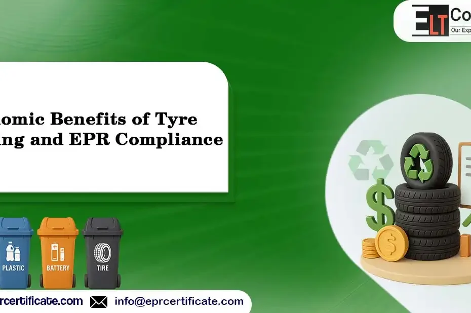 The Economic Benefits of Tyre Recycling and EPR Compliance