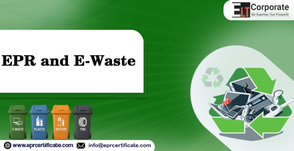 EPR and E-Waste: A Symphony of Responsibility