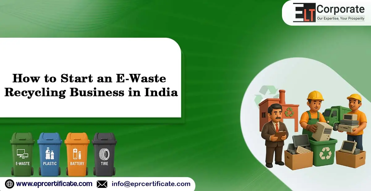 How to Start an E-Waste Recycling Business in India