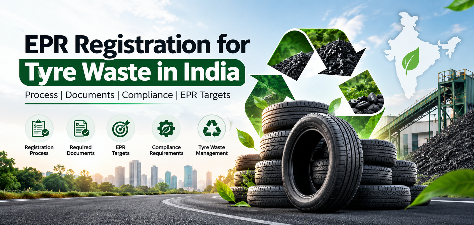 EPR Registration for Tyre Waste in India: Process & Compliance Guide